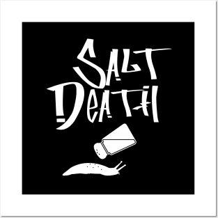 Salt Death Posters and Art